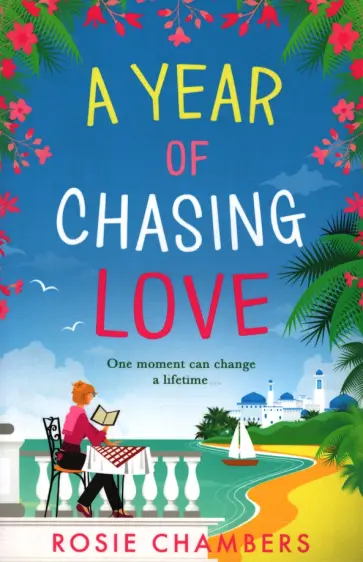 Rosie Chambers - A Year of Chasing Love обложка книги