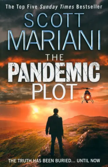 Scott Mariani - The Pandemic Plot обложка книги