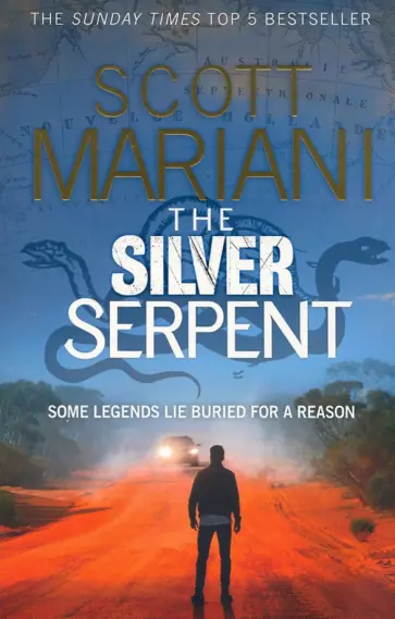 Scott Mariani - The Silver Serpent обложка книги