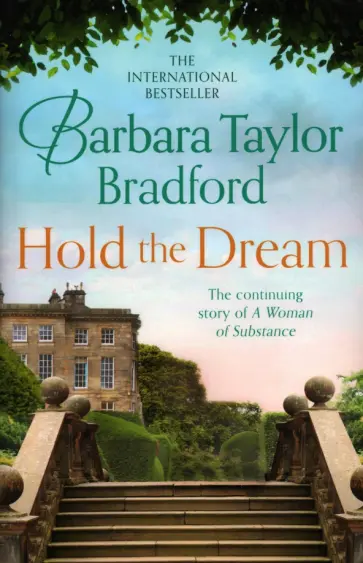Barbara Bradford - Hold The Dream Barbara Bradford - Hold The Dream обложка книги