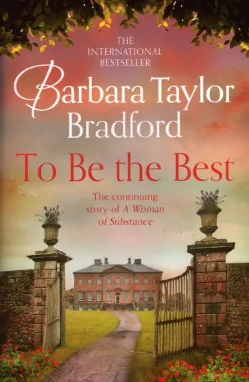 Barbara Bradford - To Be The Best Barbara Bradford - To Be The Best обложка книги