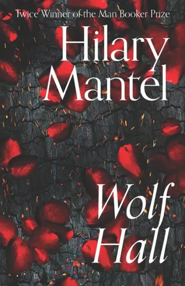 Hilary Mantel - Wolf Hall обложка книги