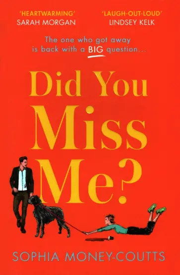 Sophia Money-Coutts - Did You Miss Me? обложка книги