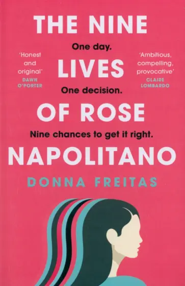 Donna Freitas - The Nine Lives of Rose Napolitano обложка книги