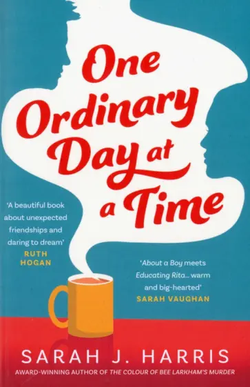 Sarah Harris - One Ordinary Day at a Time обложка книги