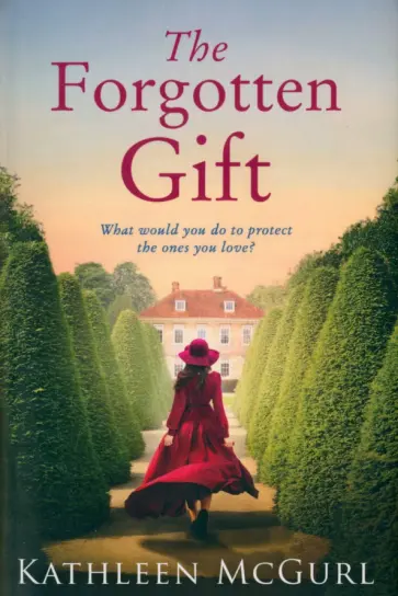 Kathleen McGurl - The Forgotten Gift обложка книги