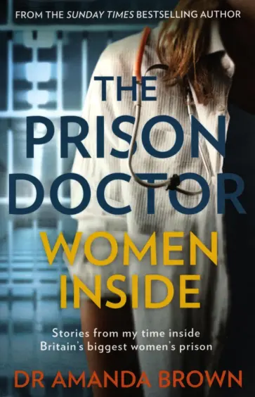 Amanda Brown - The Prison Doctor. Women Inside обложка книги