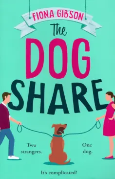 Fiona Gibson - The Dog Share обложка книги