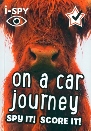 I-Spy on a Car Journey. Spy It! Score It! обложка книги