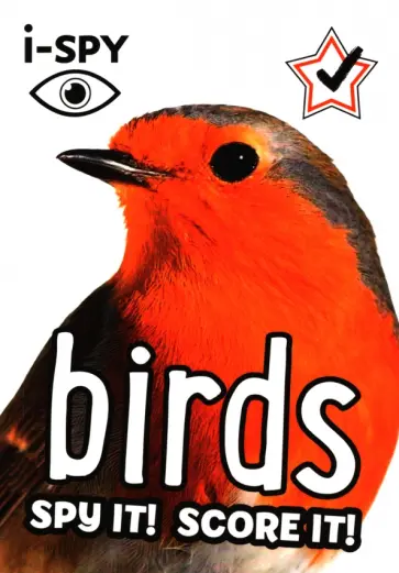 I-Spy Birds. Spy It! Score It! обложка книги