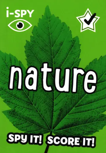 I-Spy Nature. Spy It! Score It! обложка книги