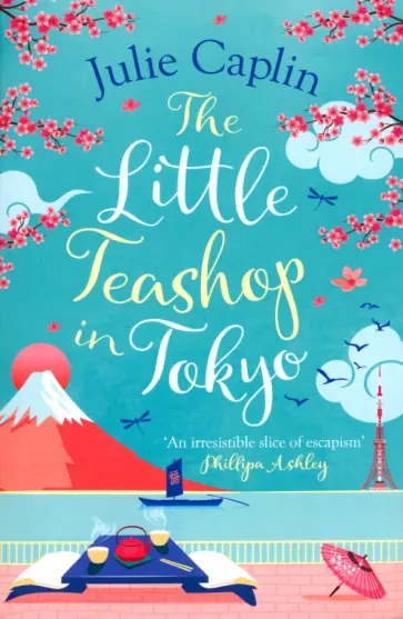 Julie Caplin - The Little Teashop in Tokyo обложка книги