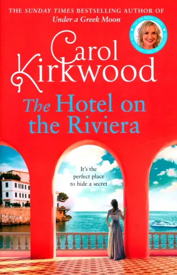 Carol Kirkwood - The Hotel on the Riviera обложка книги