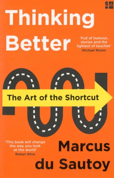 Sautoy du - Thinking Better. The Art of the Shortcut обложка книги