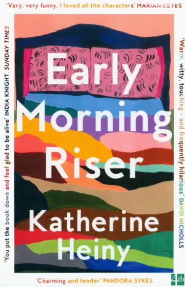 Katherine Heiny - Early Morning Riser обложка книги