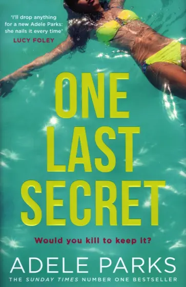 Adele Parks - One Last Secret обложка книги