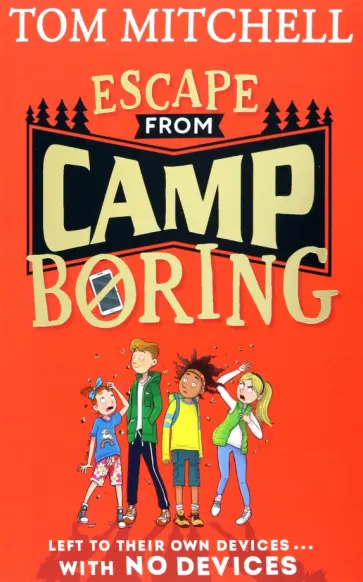 Tom Mitchell - Escape from Camp Boring обложка книги