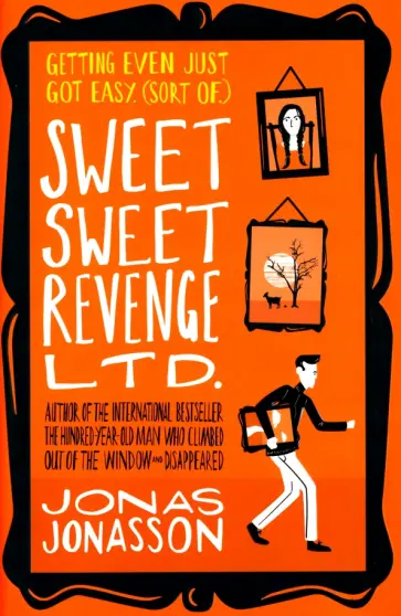 Jonas Jonasson - Sweet Sweet Revenge LTD. Jonas Jonasson - Sweet Sweet Revenge LTD. обложка книги