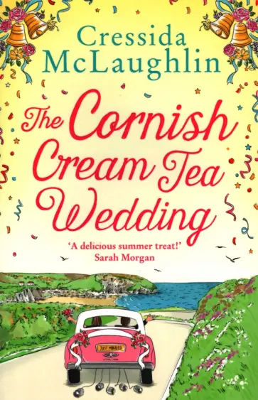 Cressida McLaughlin - The Cornish Cream Tea Wedding обложка книги