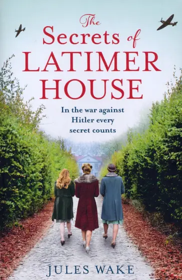 Jules Wake - The Secrets of Latimer House обложка книги