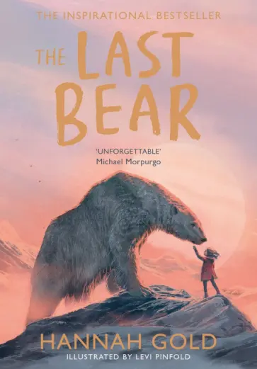 Hannah Gold - The Last Bear Hannah Gold - The Last Bear обложка книги
