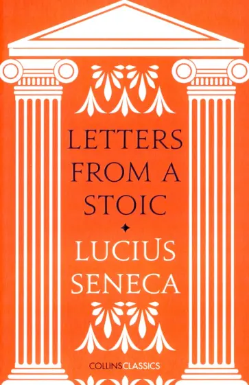 Lucius Seneca - Letters from a Stoic обложка книги
