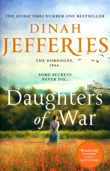 Dinah Jefferies - Daughters of War обложка книги
