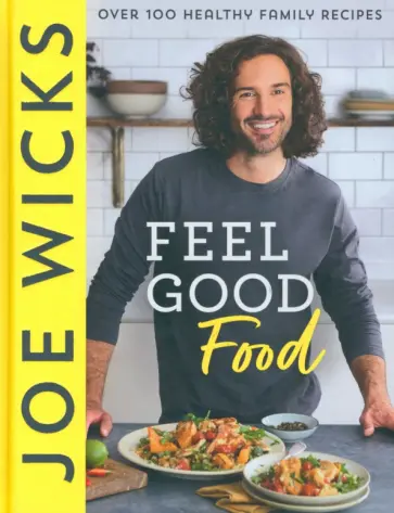 Joe Wicks - Feel Good Food обложка книги