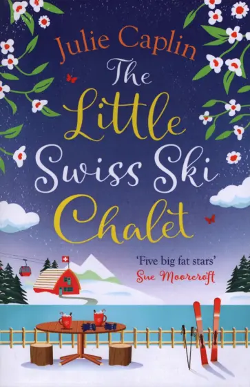 Julie Caplin - The Little Swiss Ski Chalet обложка книги