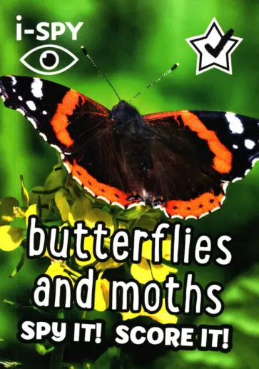 I-Spy Butterflies and Moths. Spy It! Score It! обложка книги