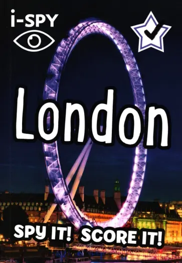 I-Spy London. Spy It! Score It! обложка книги