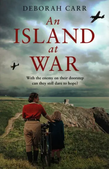 Deborah Carr - An Island at War обложка книги