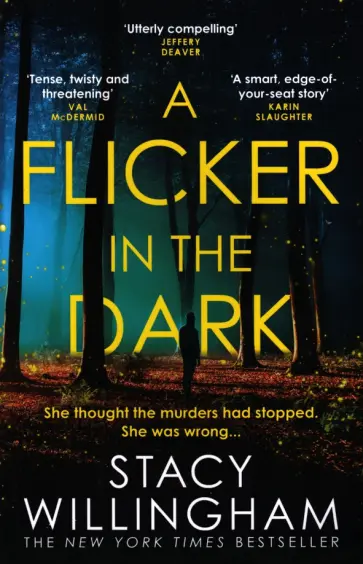 Stacy Willingham - A Flicker in the Dark обложка книги