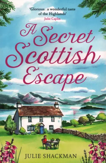 Julie Shackman - A Secret Scottish Escape обложка книги
