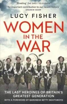 Lucy Fisher - Women in the War обложка книги
