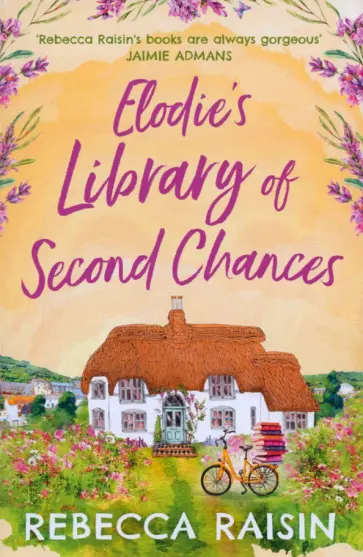 Rebecca Raisin - Elodie's Library of Second Chances Rebecca Raisin - Elodie's Library of Second Chances обложка книги