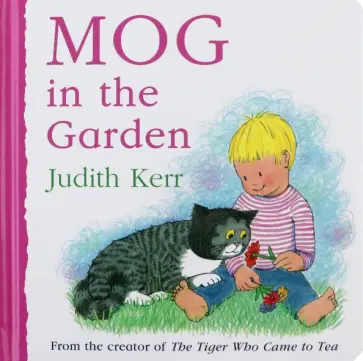 Judith Kerr - Mog in the Garden Judith Kerr - Mog in the Garden обложка книги