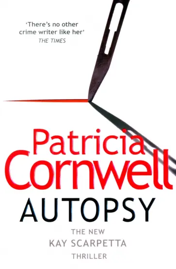 Patricia Cornwell - Autopsy Patricia Cornwell - Autopsy обложка книги