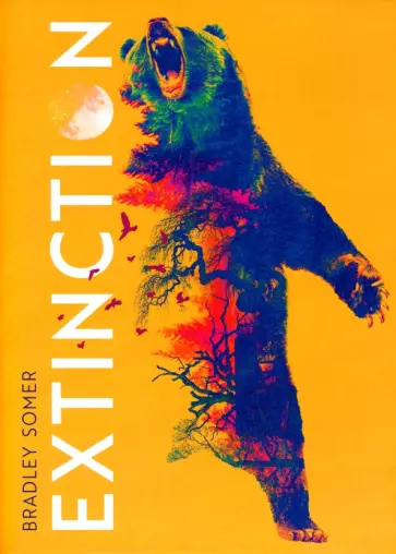 Bradley Somer - Extinction обложка книги