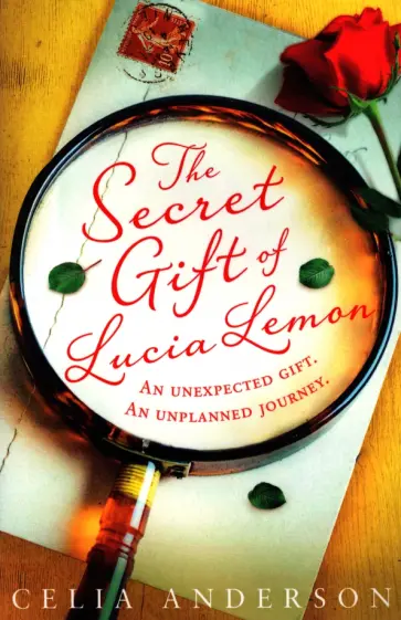 Celia Anderson - The Secret Gift of Lucia Lemon обложка книги