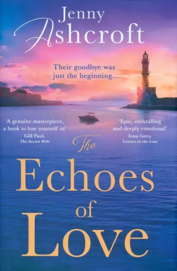 Jenny Ashcroft - The Echoes of Love Jenny Ashcroft - The Echoes of Love обложка книги