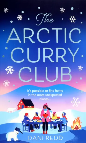 Dani Redd - The Arctic Curry Club обложка книги