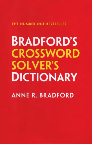 Anne Bradford - Bradford's Crossword Solver's Dictionary обложка книги