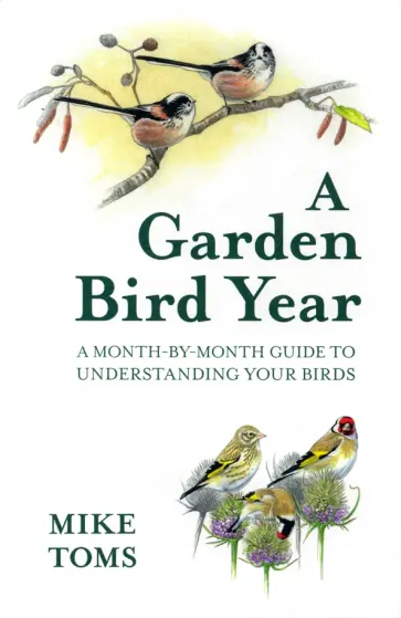 Mike Toms - A Garden Bird Year обложка книги