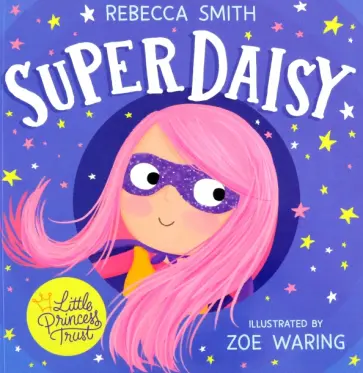 Rebecca Smith - SuperDaisy обложка книги