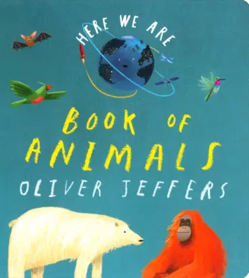 Oliver Jeffers - Book of Animals Oliver Jeffers - Book of Animals обложка книги