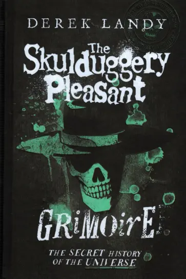 Derek Landy - The Skulduggery Pleasant Grimoire Derek Landy - The Skulduggery Pleasant Grimoire обложка книги
