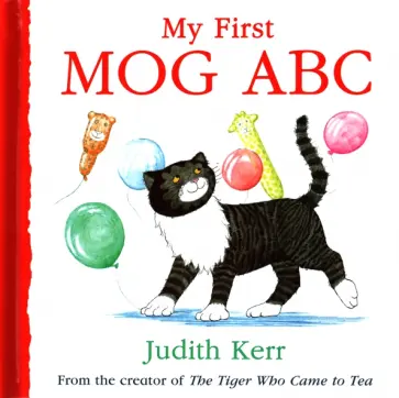 Judith Kerr - My First Mog ABC Judith Kerr - My First Mog ABC обложка книги