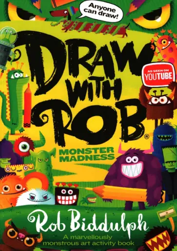Rob Biddulph - Draw with Rob. Monster Madness Rob Biddulph - Draw with Rob. Monster Madness обложка книги