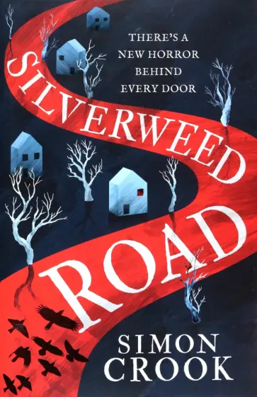 Simon Crook - Silverweed Road обложка книги